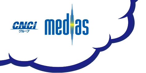 CNCIグループ medias